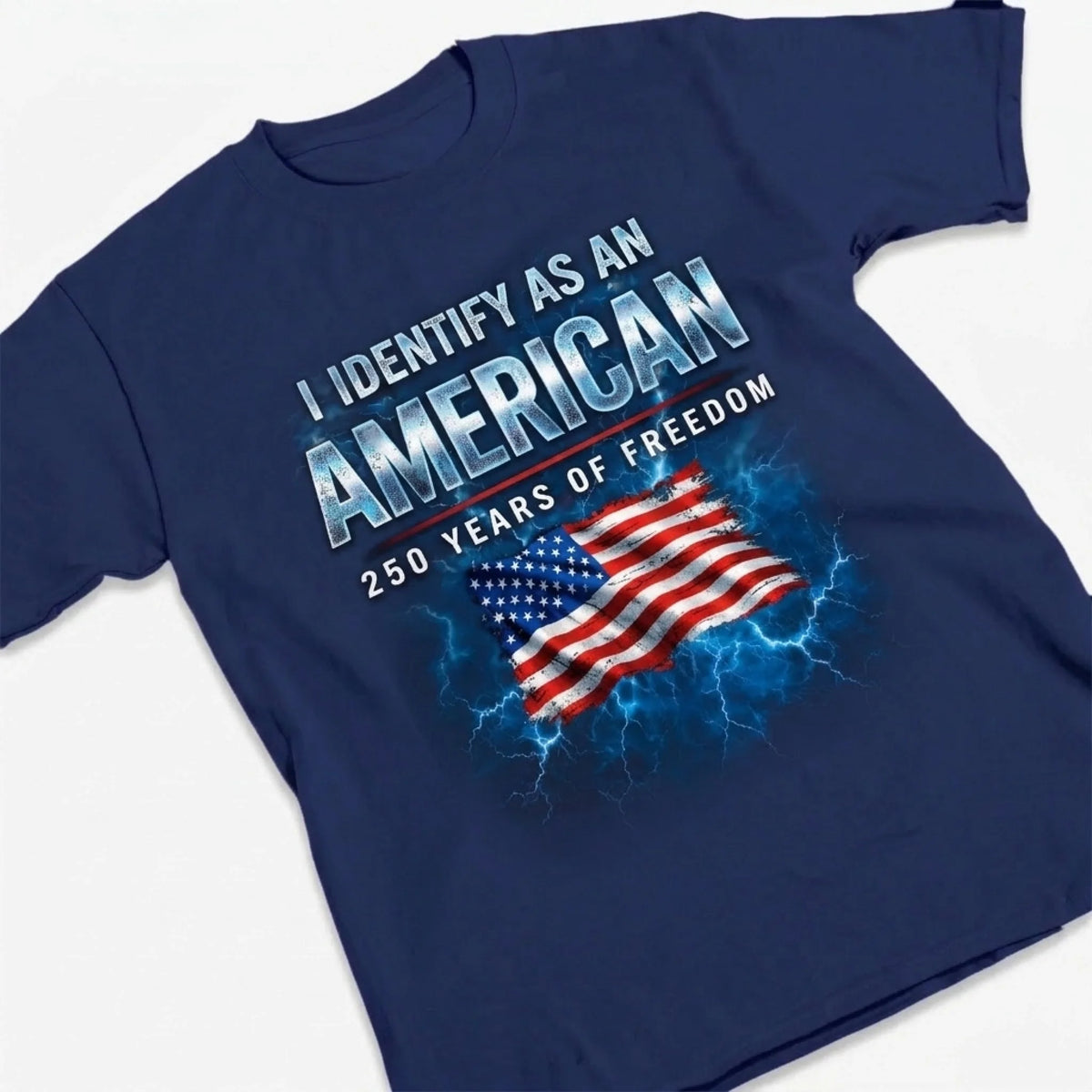 I Identify As An American 250th Anniversary T-shirt