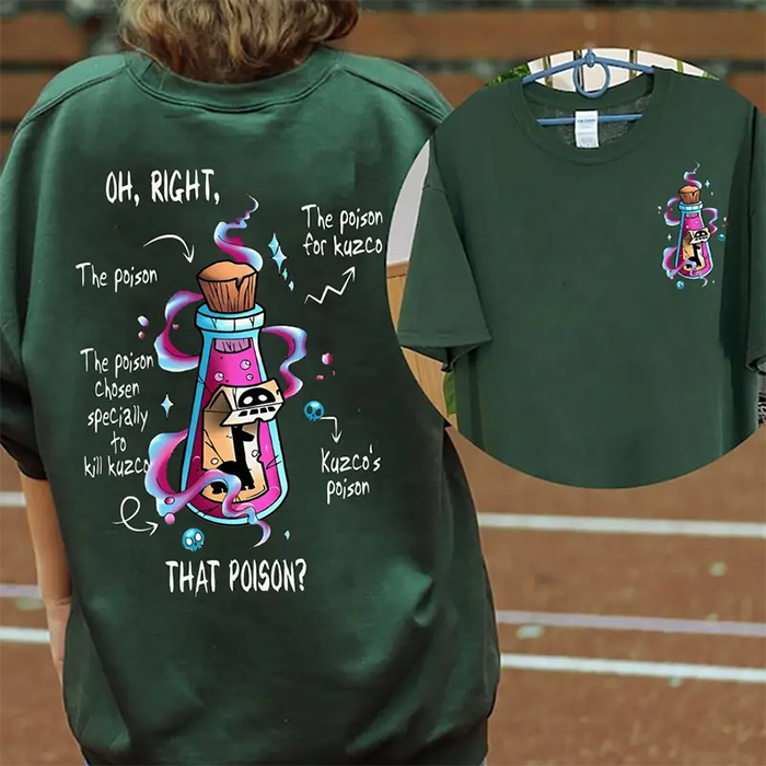 Vintage Oh Right That Poison Llama Poison For Kuzco Shirt