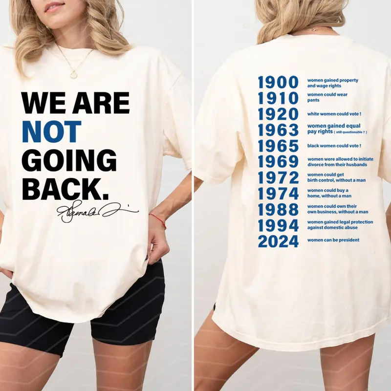 We Are Not Going Back Shirt Two Sides Sweatshirt