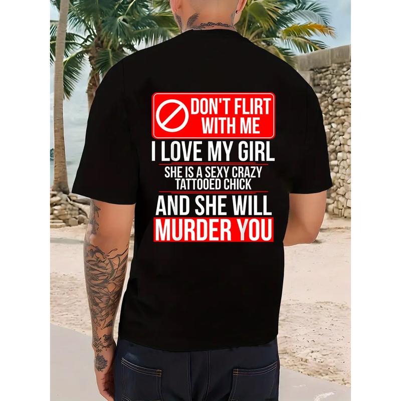 “Over - the - Top Love” Don’t Flirt My Girl shirt