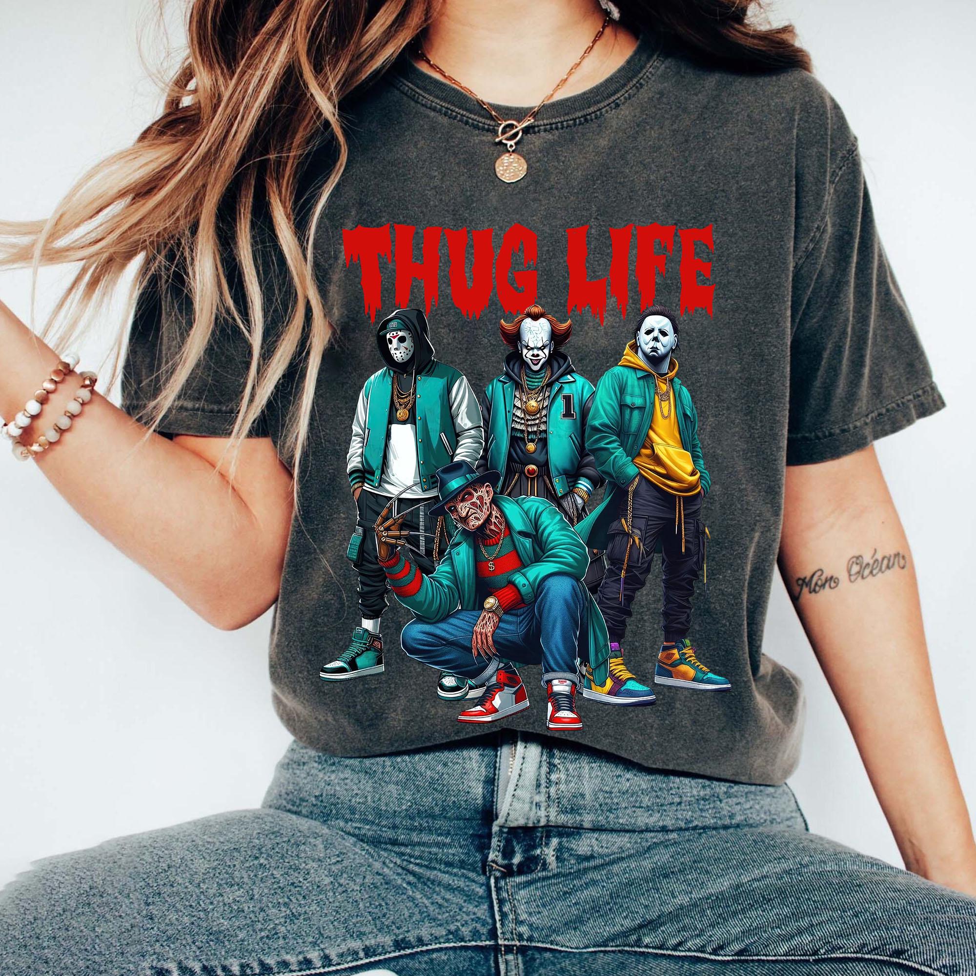 Thug Life, Series Killer Halloween Shirt Crewneck/Hoodie/T-shirt