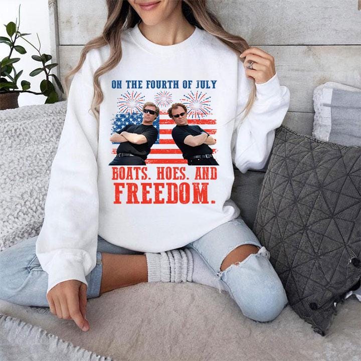 On the Fourth Of July Boats Hoes And Freedom Parody Step Brothers Shirt