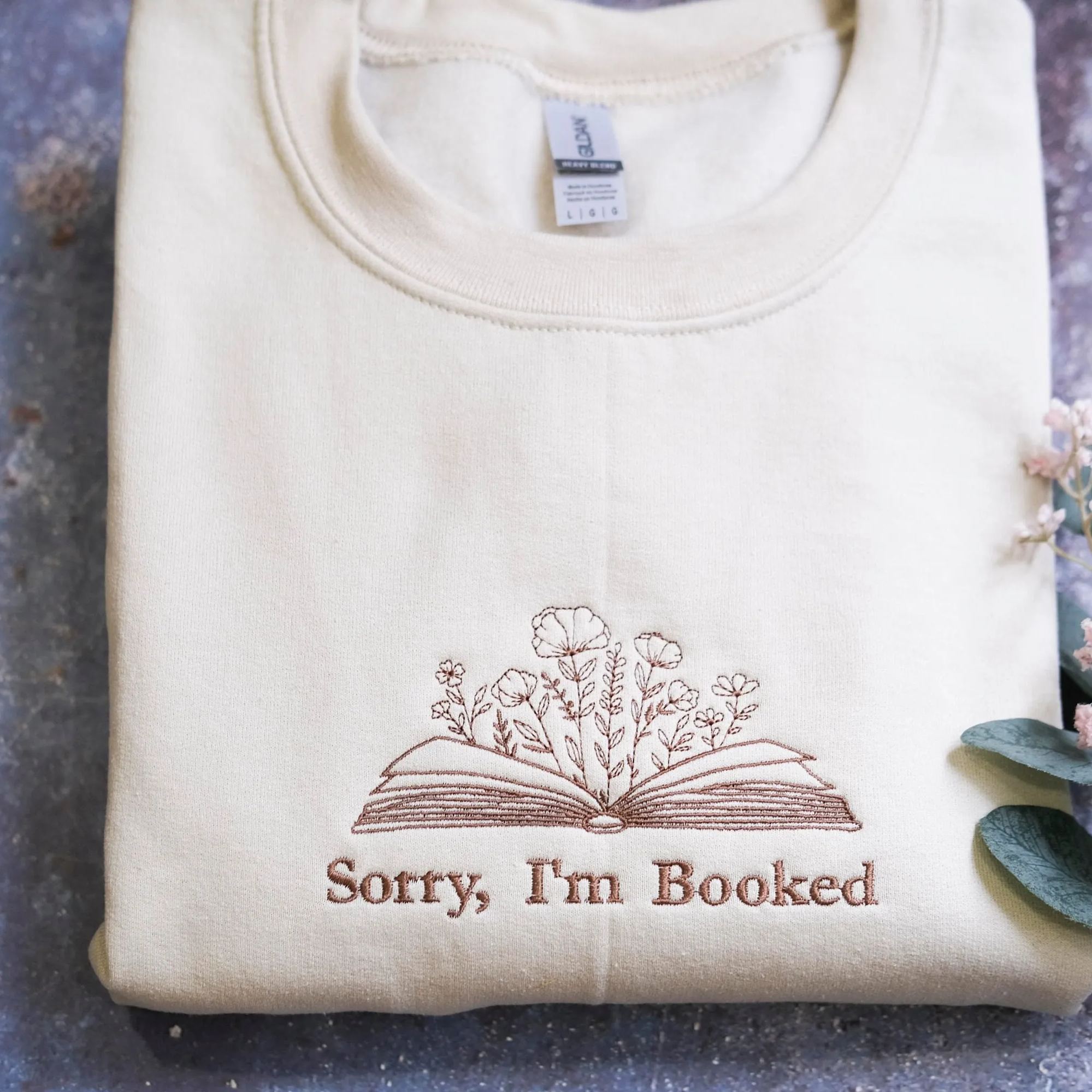 I'm booked Embroidered T-shirt/Crewneck/Hoodie