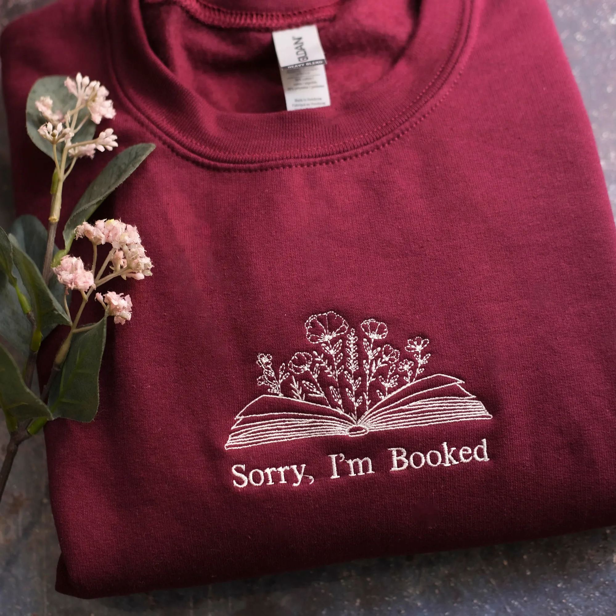 I'm booked Embroidered T-shirt/Crewneck/Hoodie