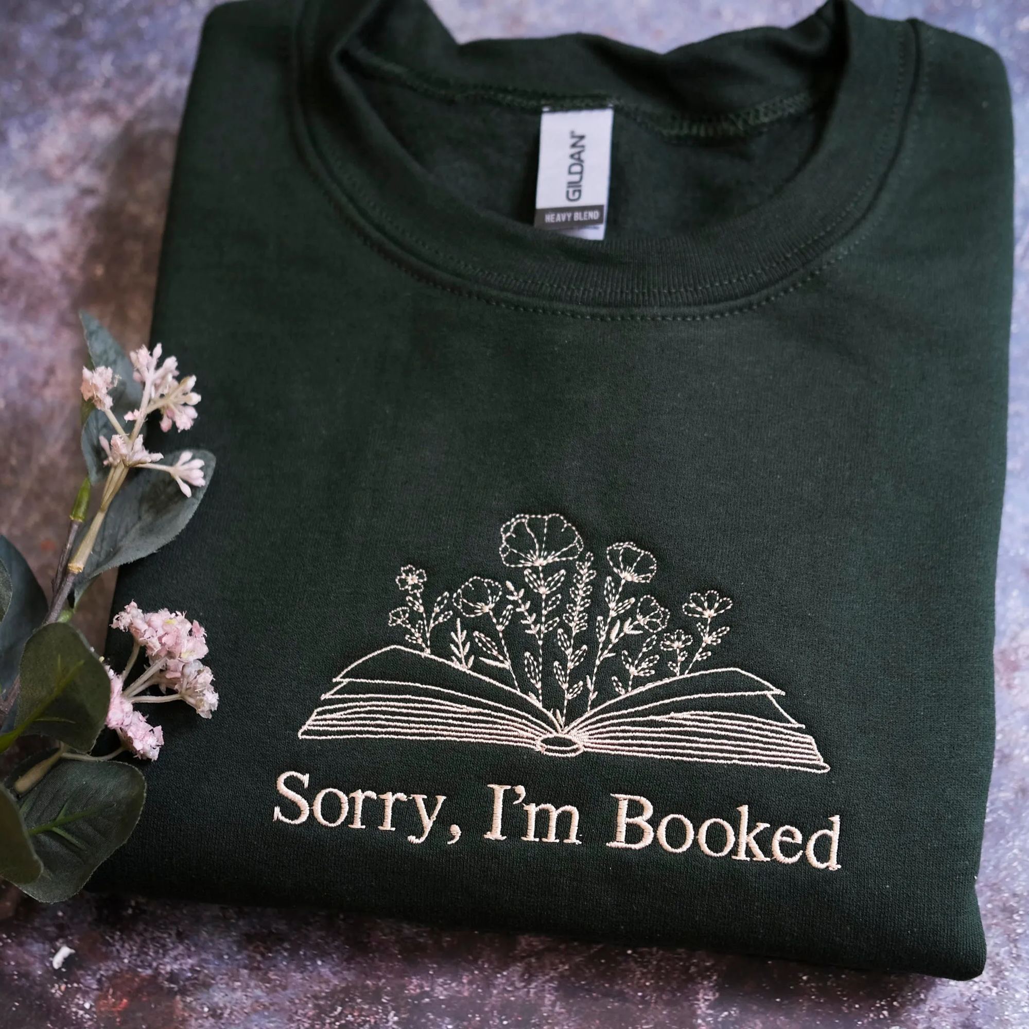 I'm booked Embroidered T-shirt/Crewneck/Hoodie