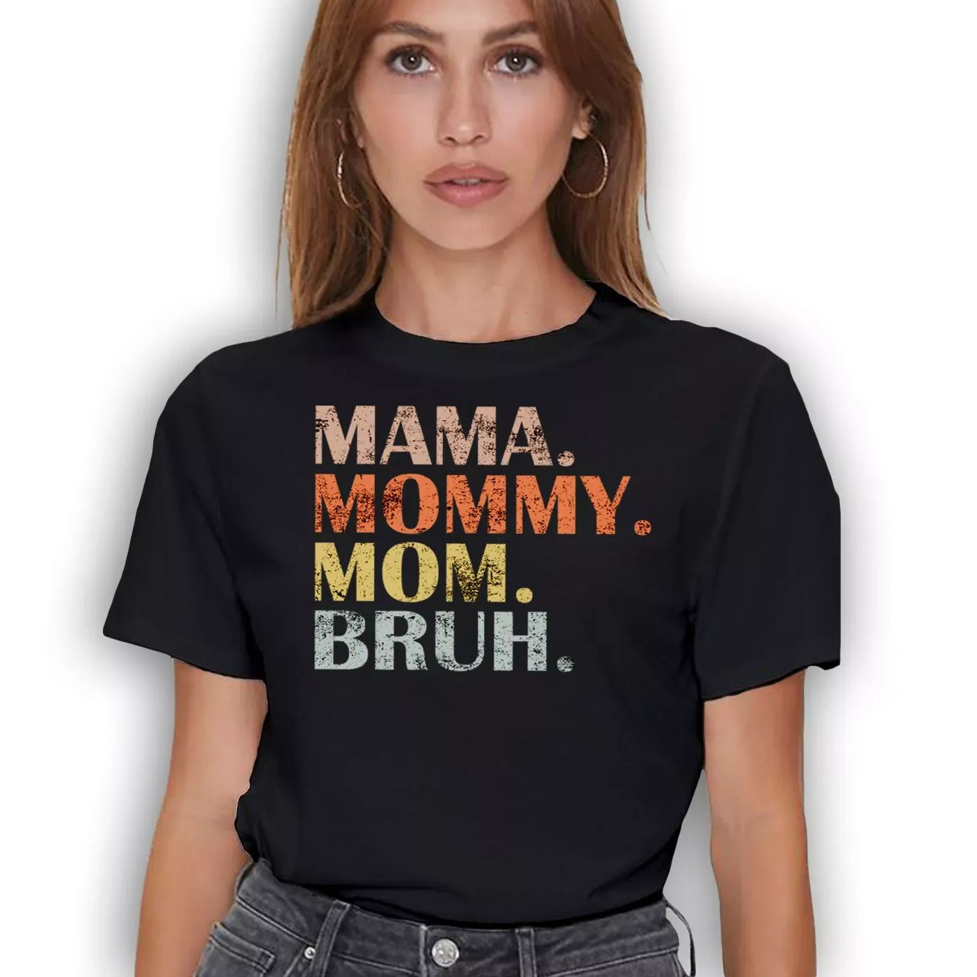 💕 Mama Mommy Mom Bruh Shirt