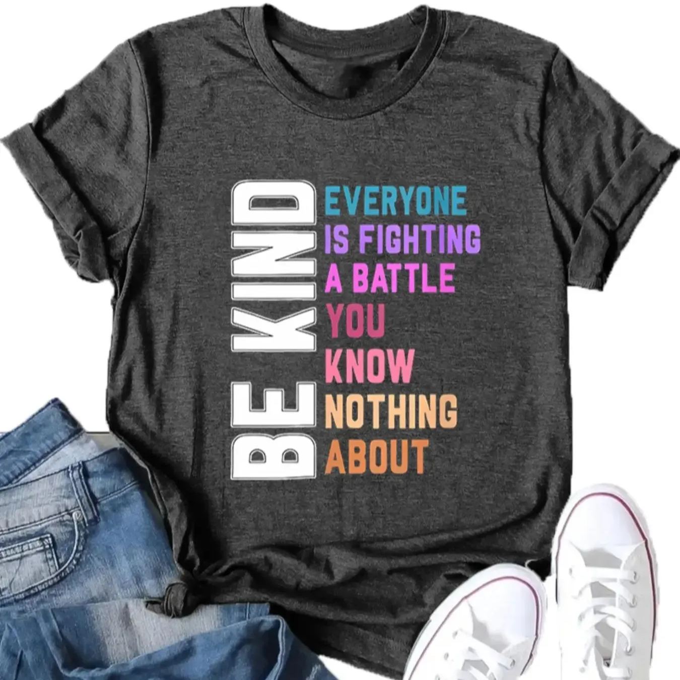 BE KIND Everyone Is Fighting A Battle-Women's Slogan Print Round Neck Tee