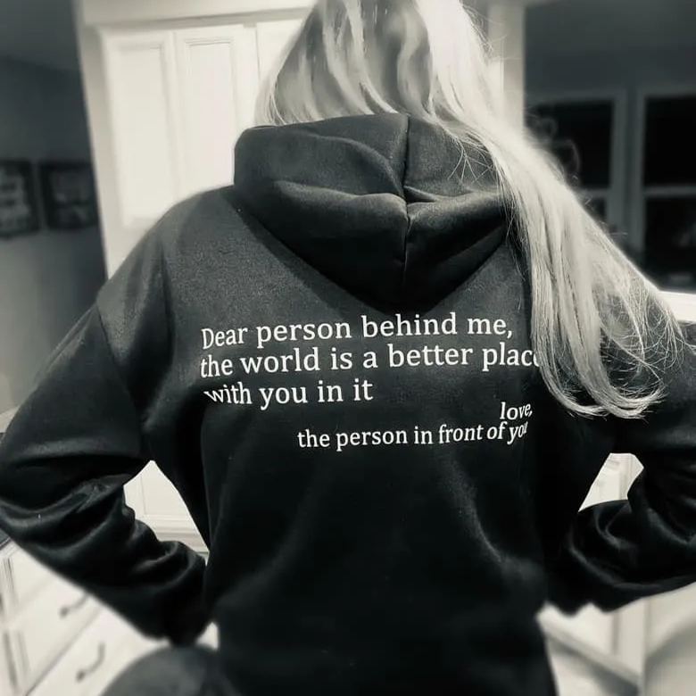 Dear Person Behind Me Sweatshirt, Aesthetic Hoodie, You Are Enough Hoodie