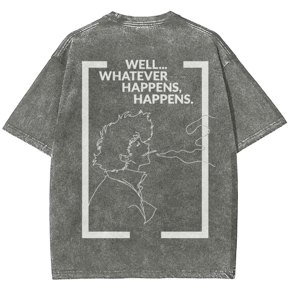 Cowboy Bebop Whatever Happens Unisex Fit Washed T-Shirt 2512002460