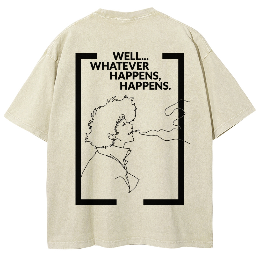 Cowboy Bebop Whatever Happens Unisex Fit Washed T-Shirt 2512002460