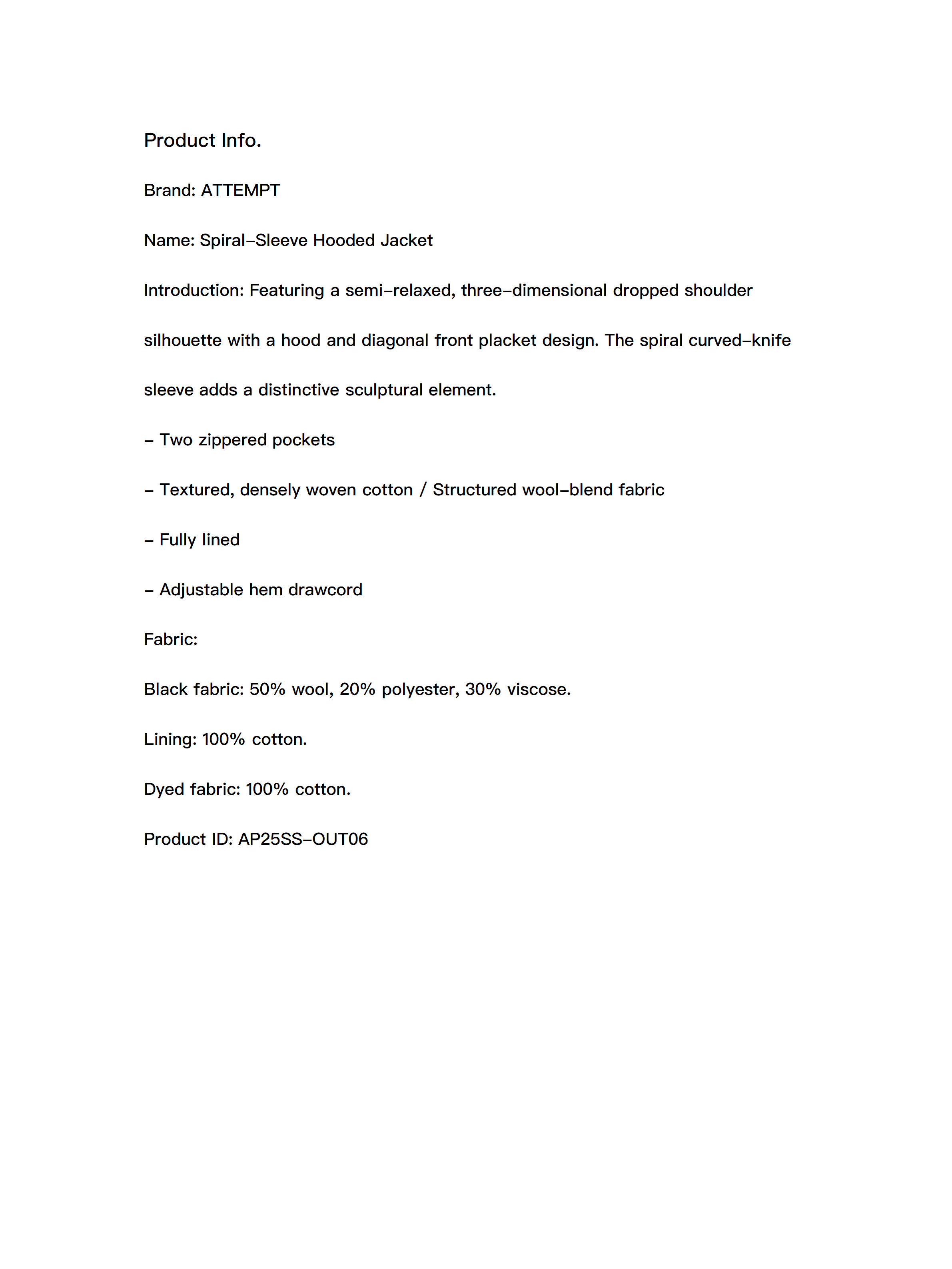 Spiral-Sleeve Hooded Jacket