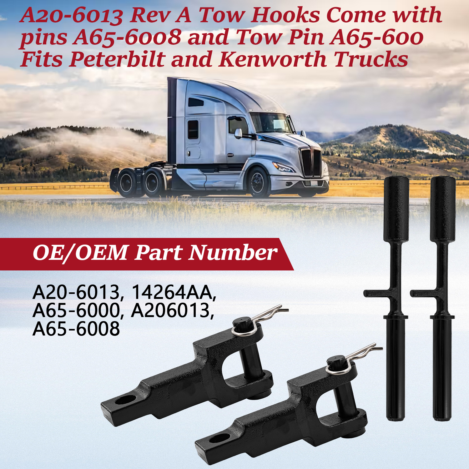 A20-6013 Full Set Rev A Tow Hooks Tow Pin Kit Compatible with Peterbilt for Kenworth with Pins A65-6008 and Tow Pin