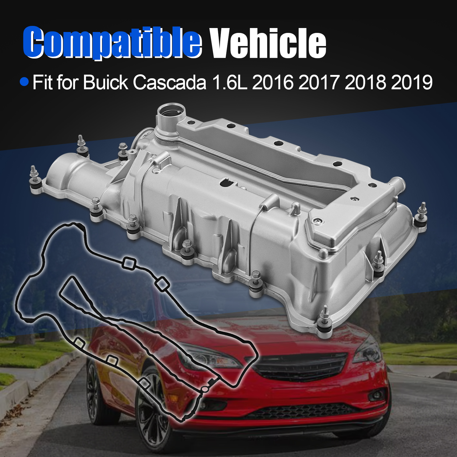 Engine Valve Cover Fit for Buick Cascada 1.6L 2016-2019