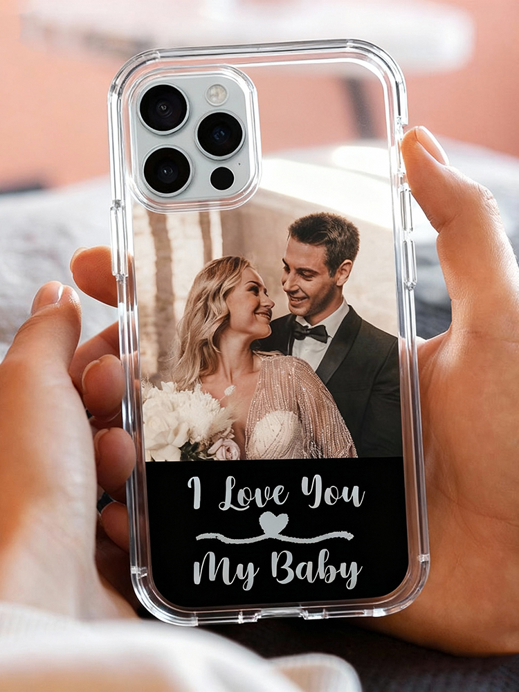 Custom 'I Love You My Baby' Clear Case for iPhone