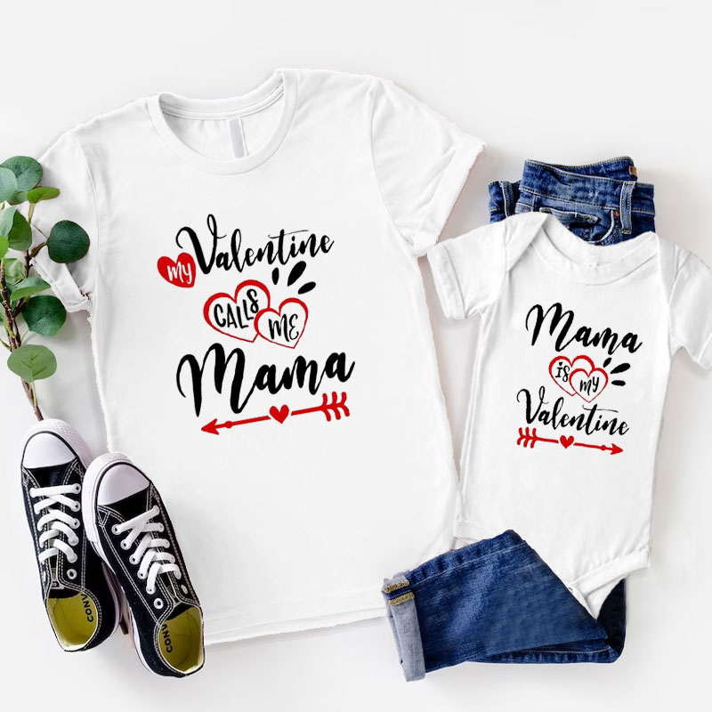 [Adult Tee]My Valentine Calls Me Mama Matching Shirt