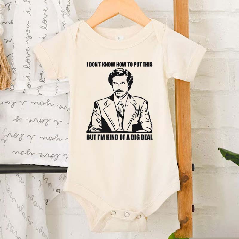 Funny Baby Onesie KIND Of A BIG DEAL