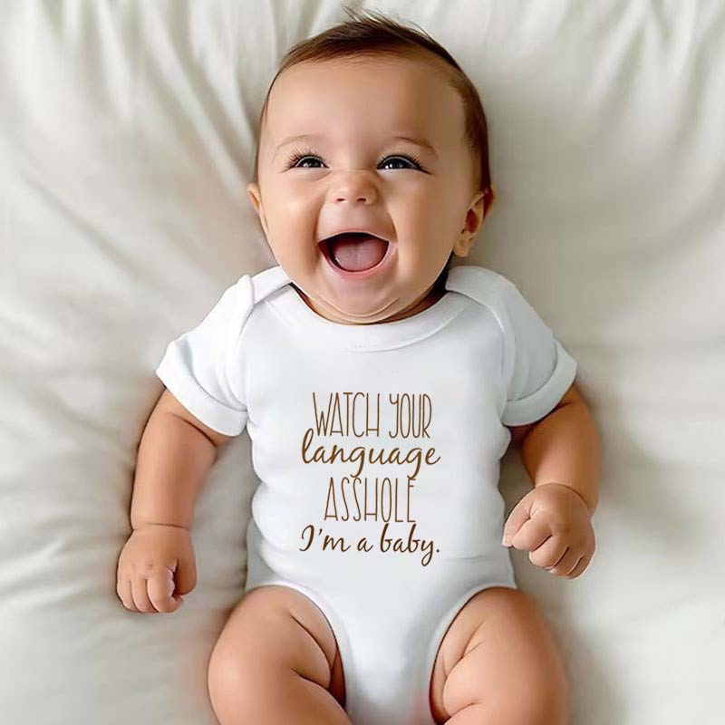Funny Baby Onesie Watch Your Language Asshole Bodysuit