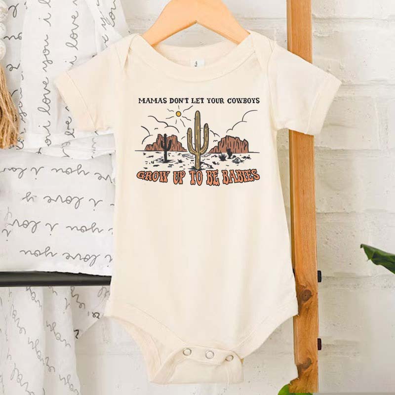 Mama's Don't Let Your Cowboys Grow Up To Be Babies Shirt