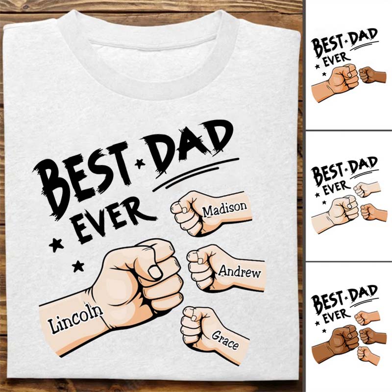 The Best Dad Ever Family Personalized Custom Unisex T-shirt