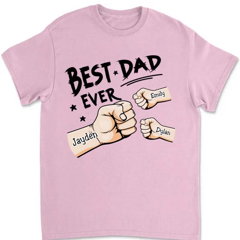 The Best Dad Ever Family Personalized Custom Unisex T-shirt