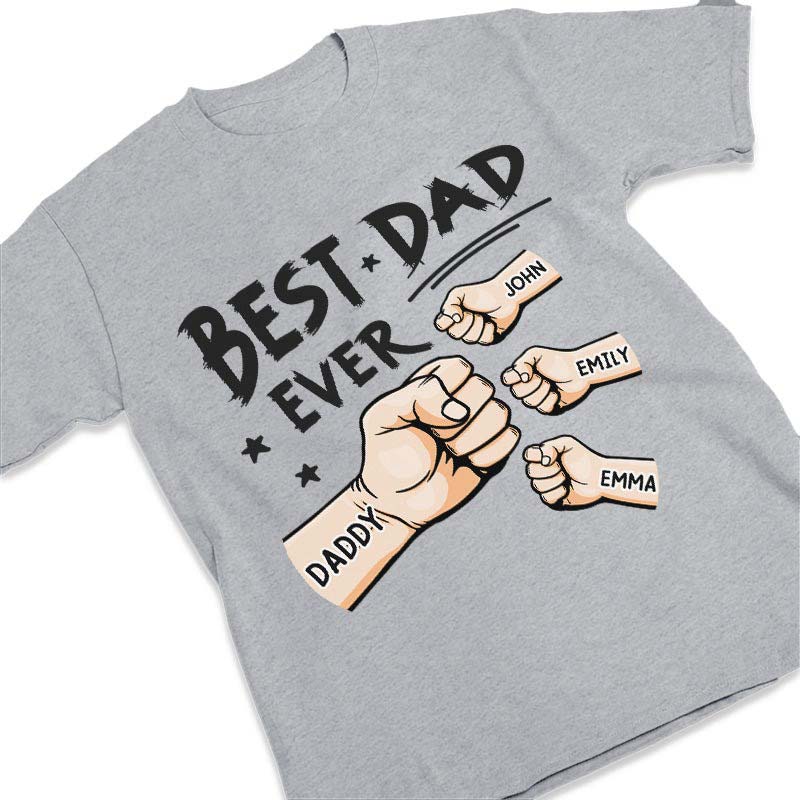 The Best Dad Ever Family Personalized Custom Unisex T-shirt
