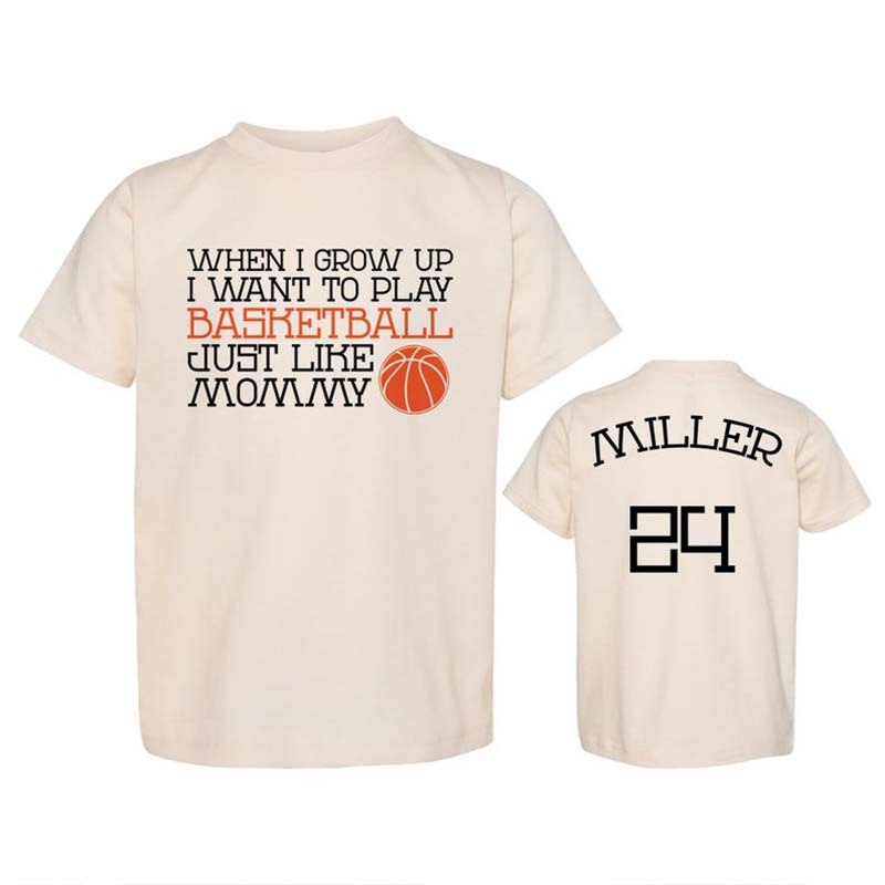 Funny Custom Shirt When I Grow Up BASKETBALL Like MOMMY