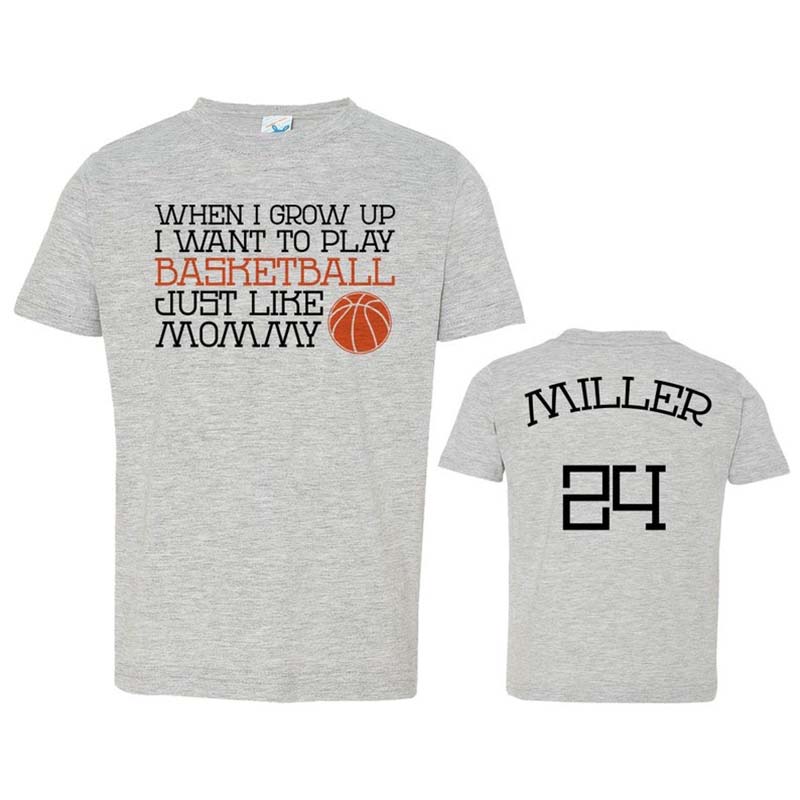 Funny Custom Shirt When I Grow Up BASKETBALL Like MOMMY