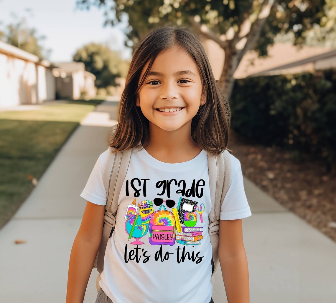 1st Grade Let's Do This Shirt First day of school
