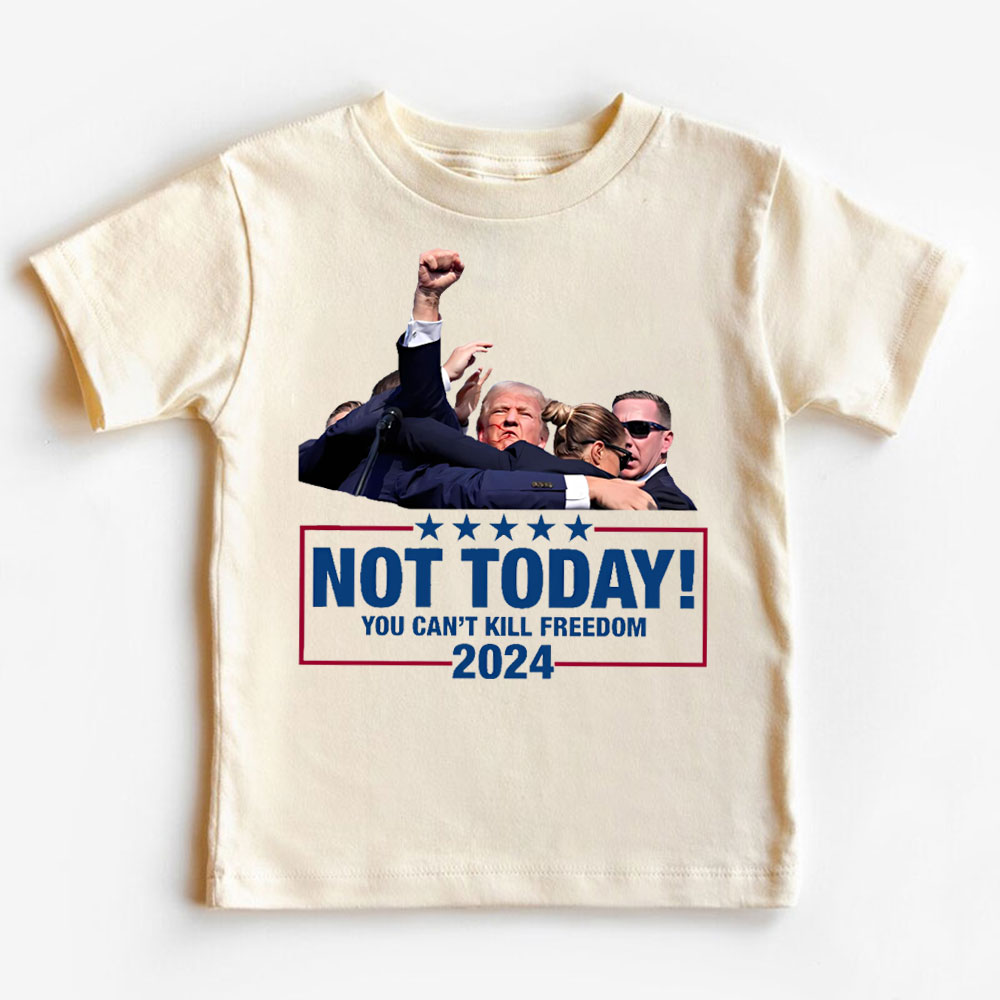 [ Baby Onesie & Kids Tee ] Fight For America, NOT TODAY, You Can't Kill Freedom