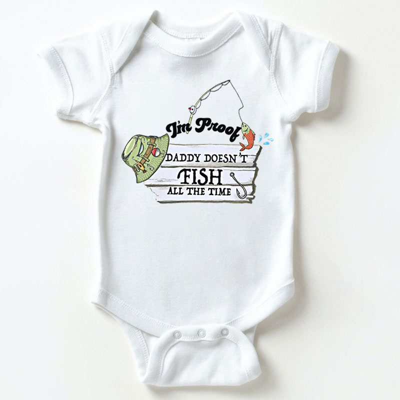 Fishing Pregnancy Announcement, Proof Daddy Doesn't Fish All The Time Buddy Bodysuit