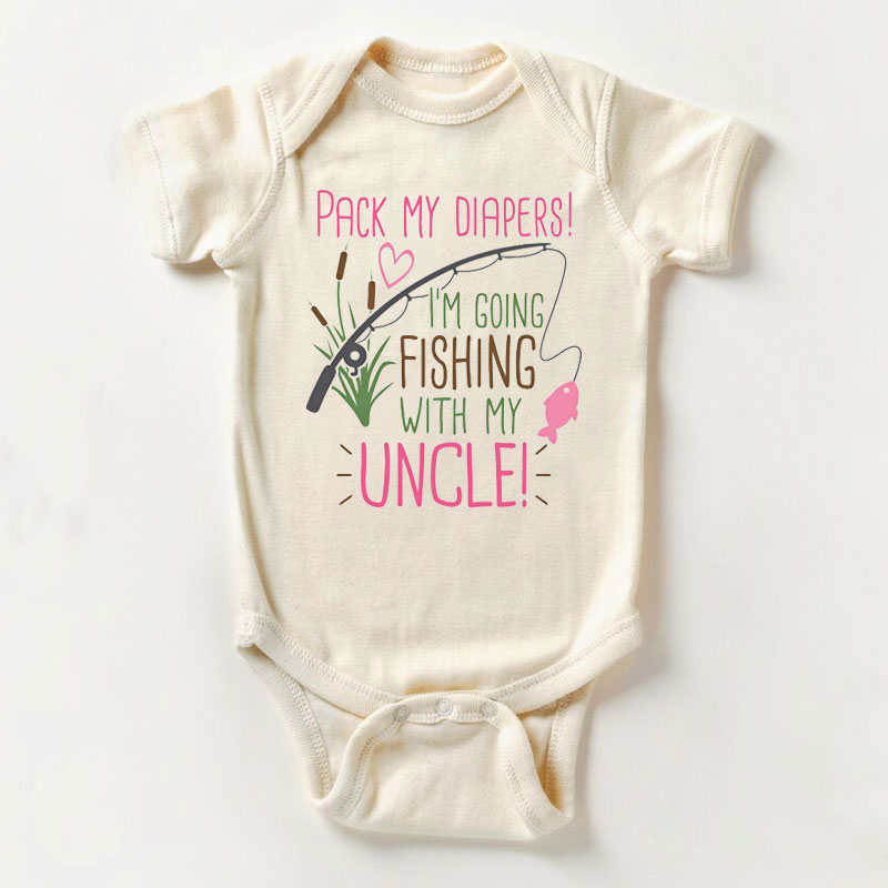 Pack My Diapers I'm Going Fishing With My Uncle Onesie