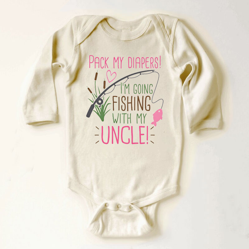 Pack My Diapers I'm Going Fishing With My Uncle Onesie