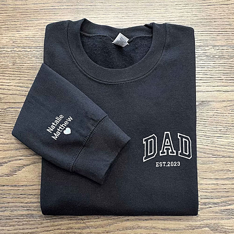 Custom Dad Embroidered Sweatshirt With Kids Names