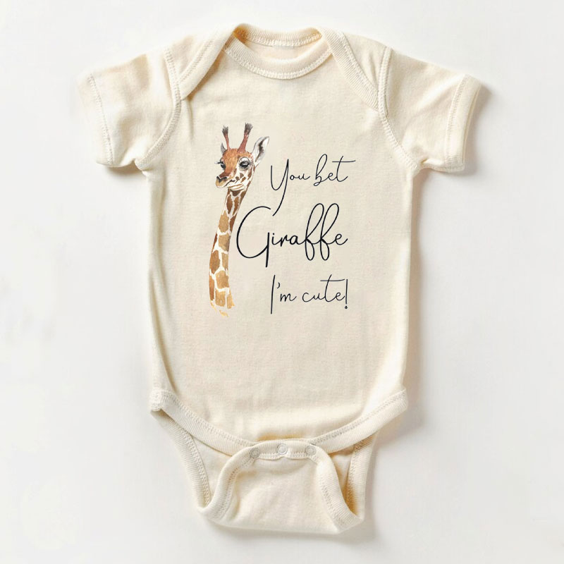 You Bet Giraffe I'm Cute Funny Giraffe Baby Onesie