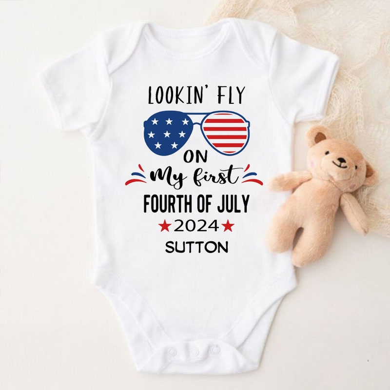 Lookin' Fly On My First Fourth of July Onesie