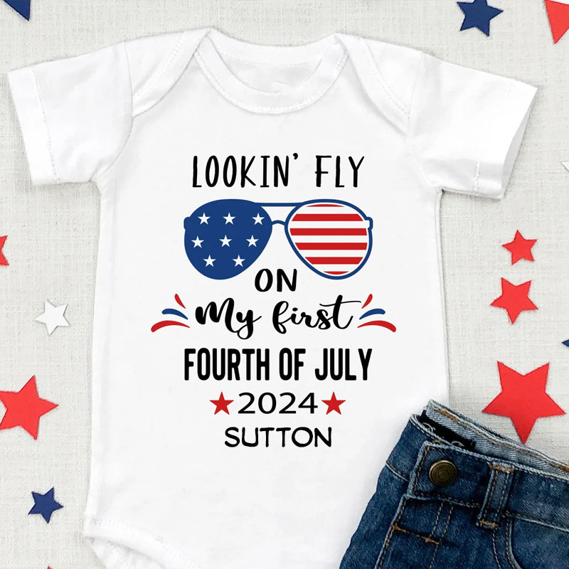 Lookin' Fly On My First Fourth of July Onesie