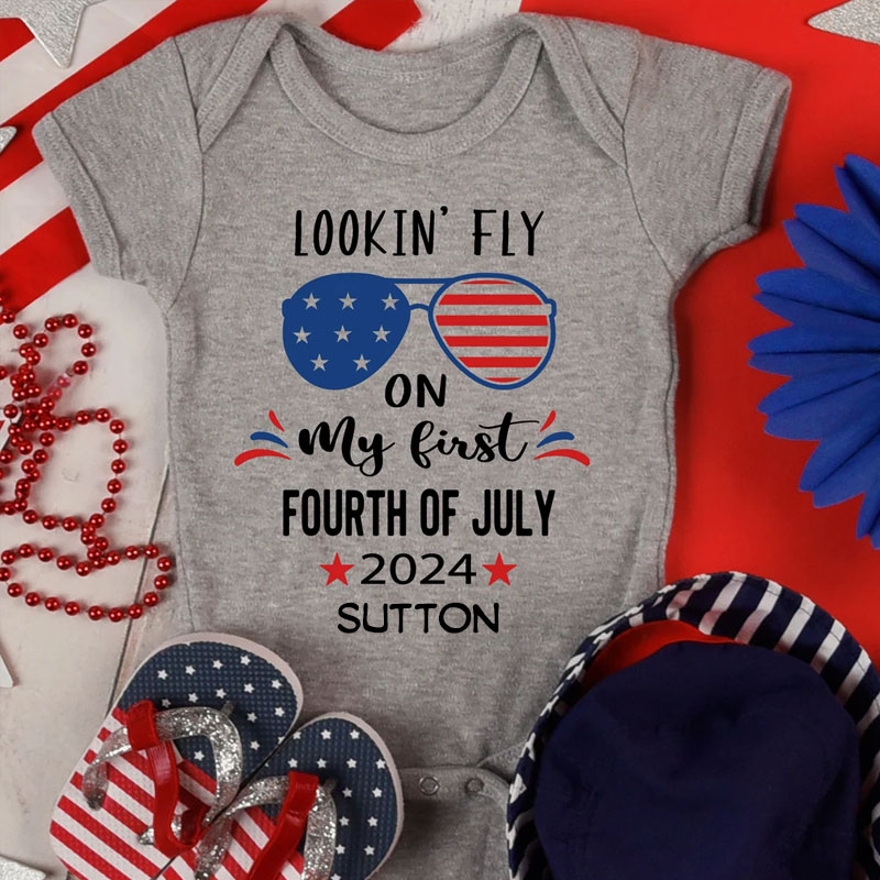 Lookin' Fly On My First Fourth of July Onesie