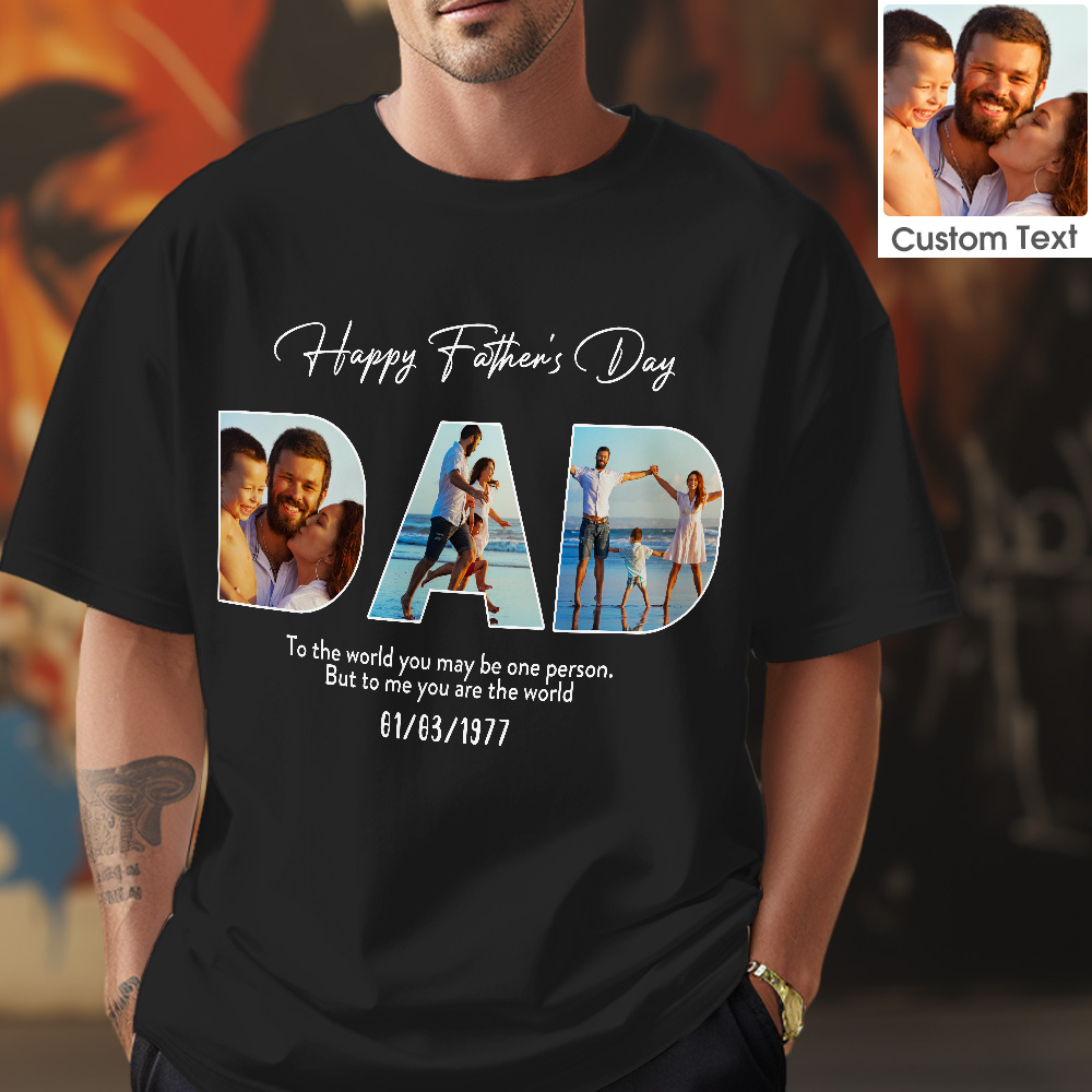 Custom T-shirt Personalized  Dad Photo Father's Day  Gift for Him