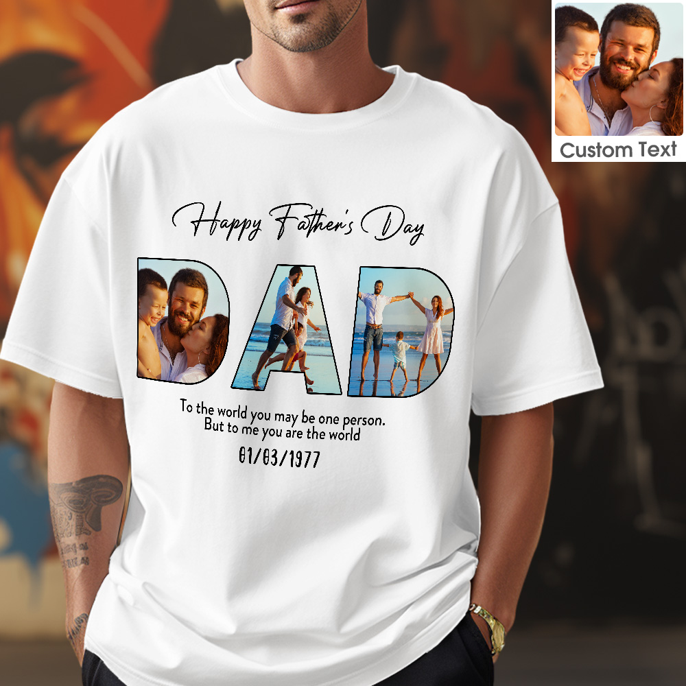 Custom T-shirt Personalized  Dad Photo Father's Day  Gift for Him