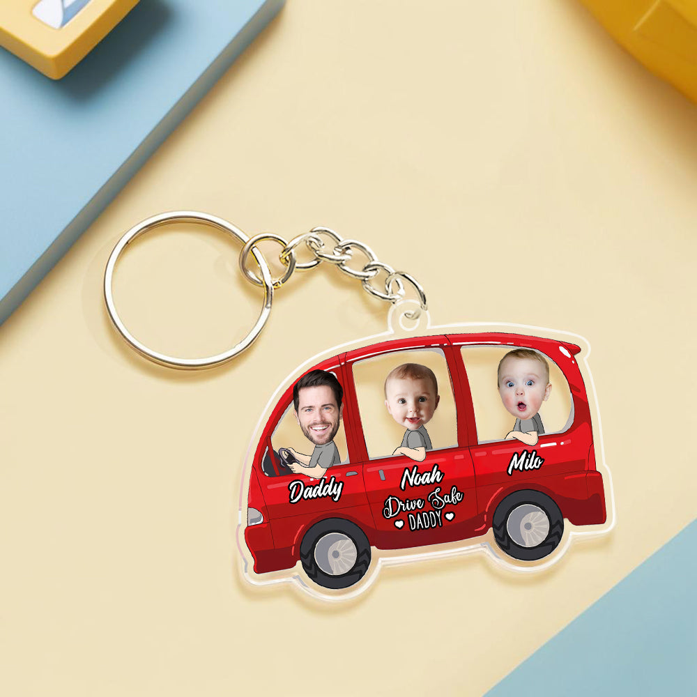 Drive Safe Daddy Keyring Personalized Face Acrylic Keychain Father's Day Gifts - MyFaceTshirt