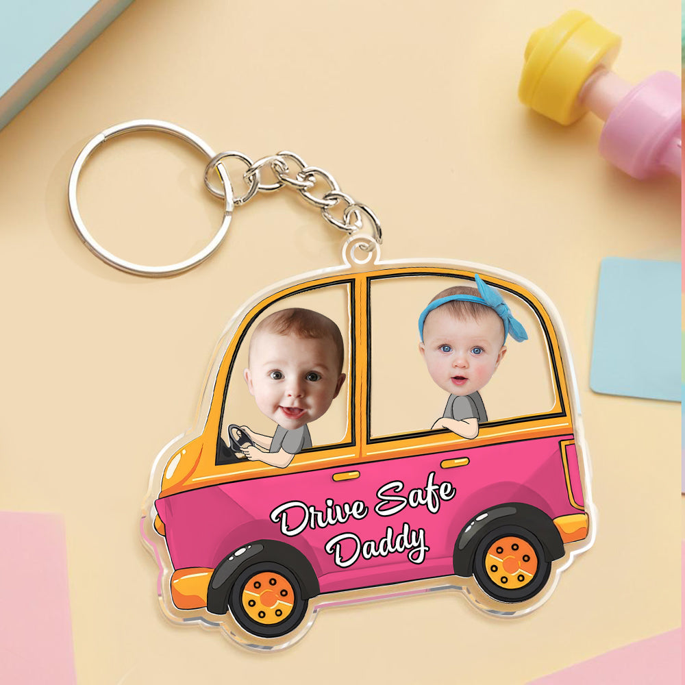 Drive Safe Keyring Custom Face Acrylic Keychain Drive Safe Daddy Multi Kids Gifts for Father - MyFaceTshirt