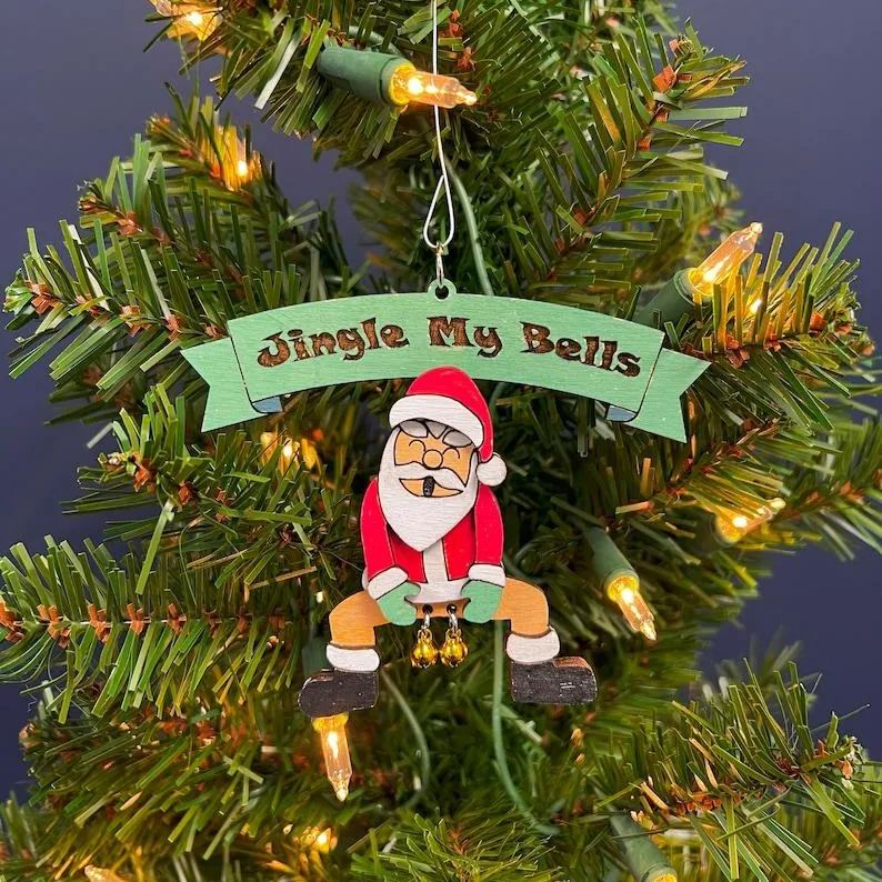 Jingle My Bells - Santa - Funny Christmas Ornament