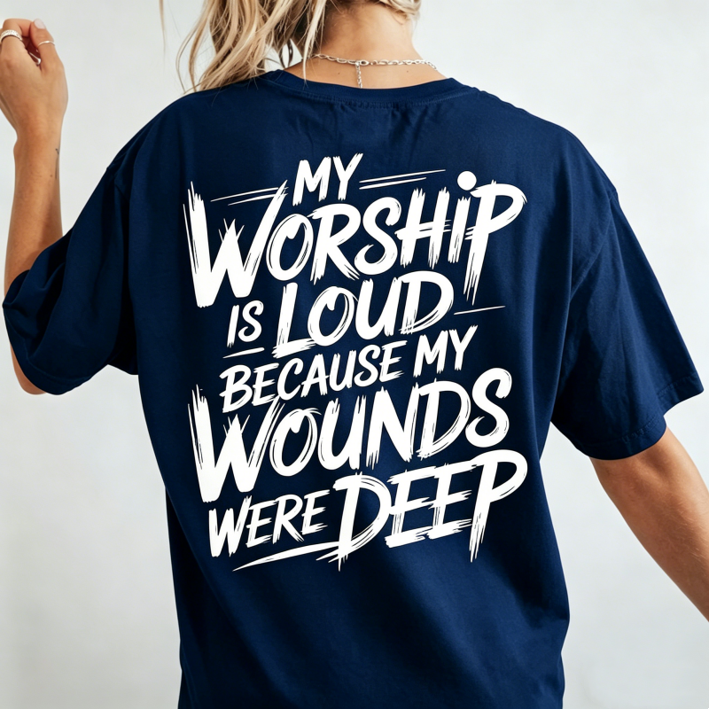 My Worship Is Loud Christian T-Shirt