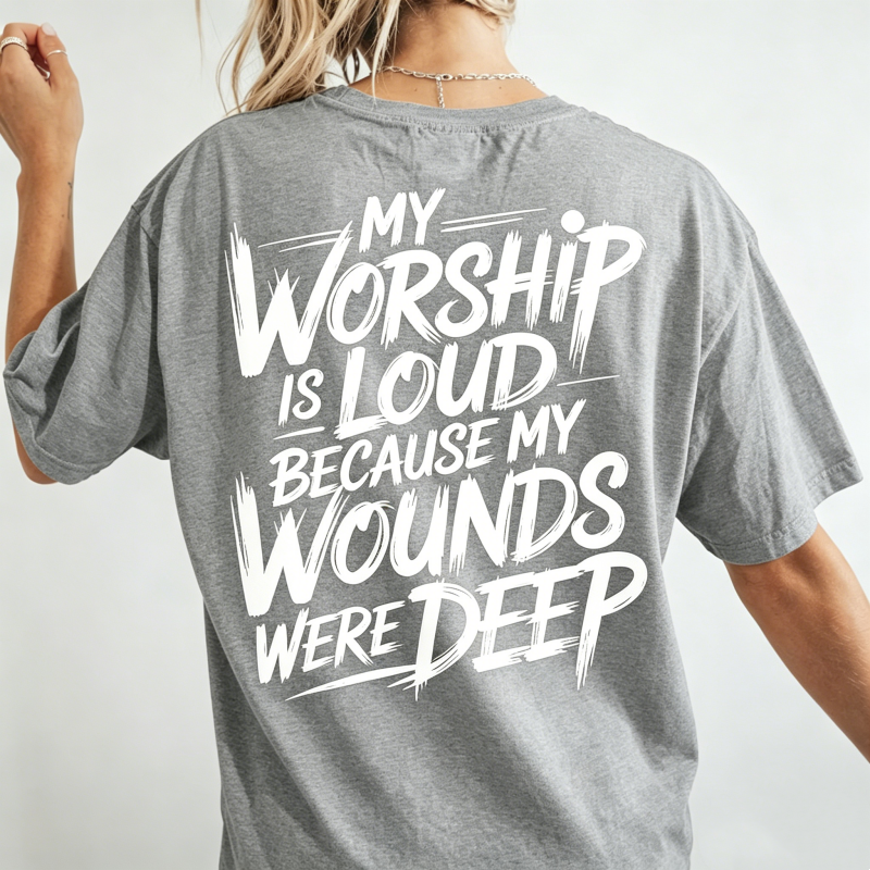 My Worship Is Loud Christian T-Shirt