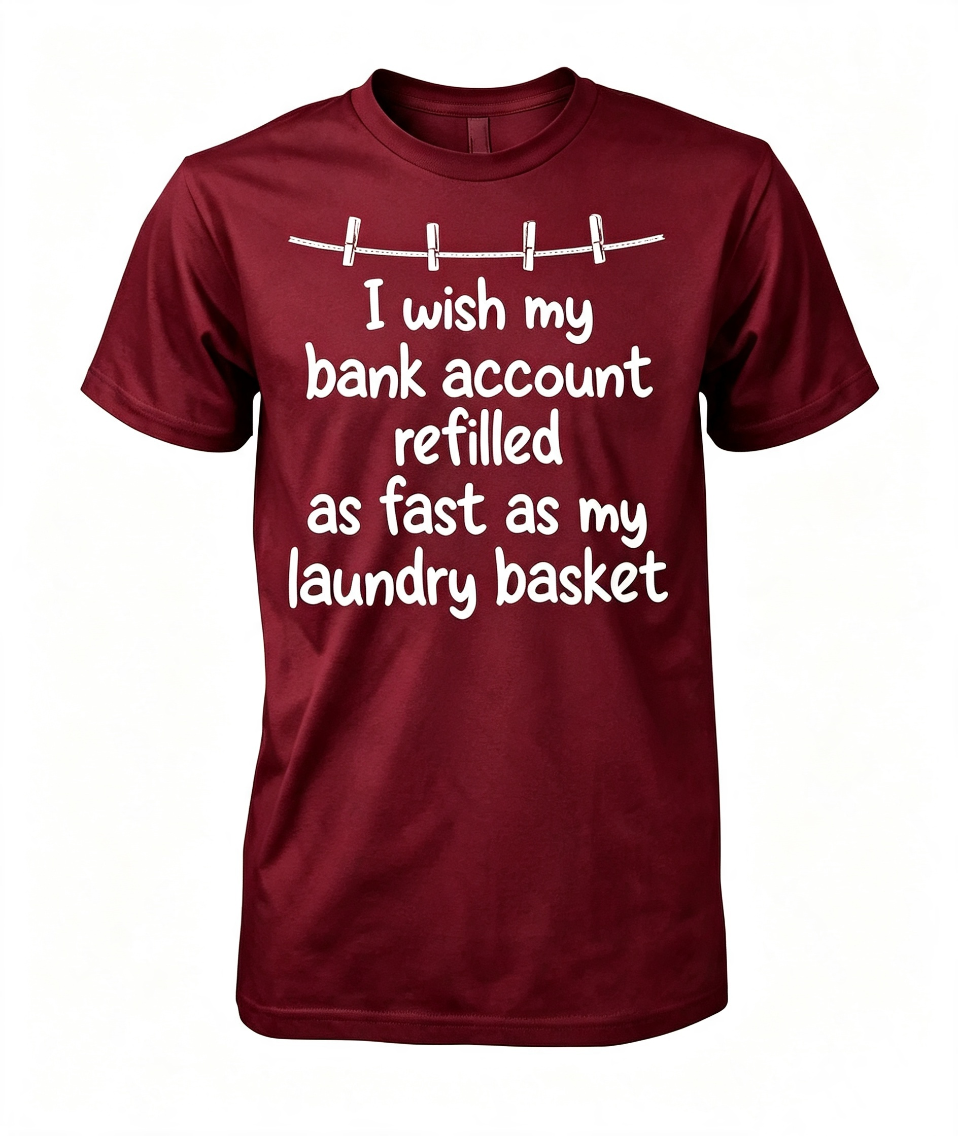 "I Wish My Bank Account..." T-Shirt
