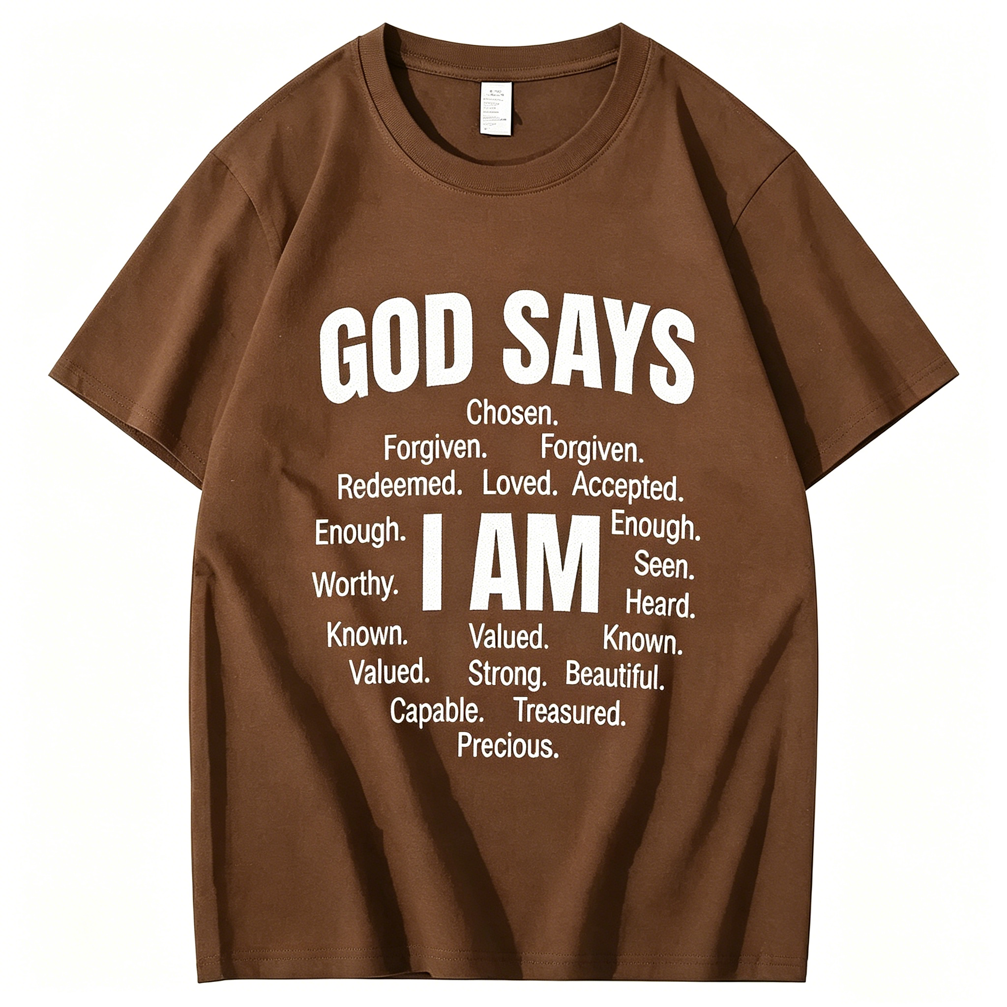 "God Says That I Am" T-shirt