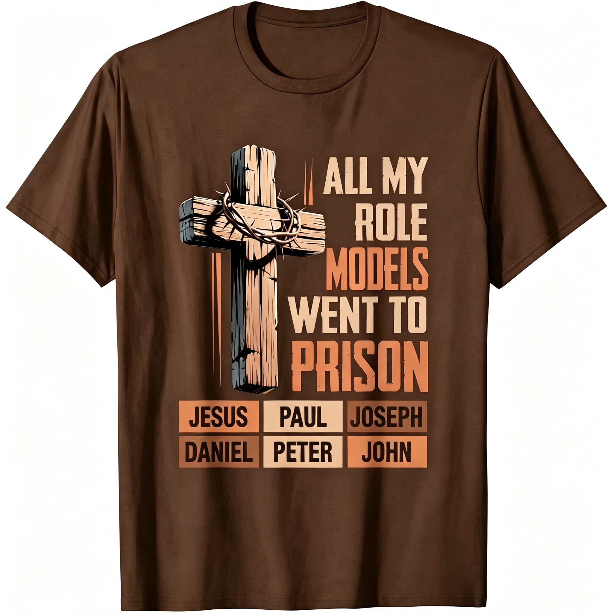 "All My Role Models Went To Prison" T-Shirt