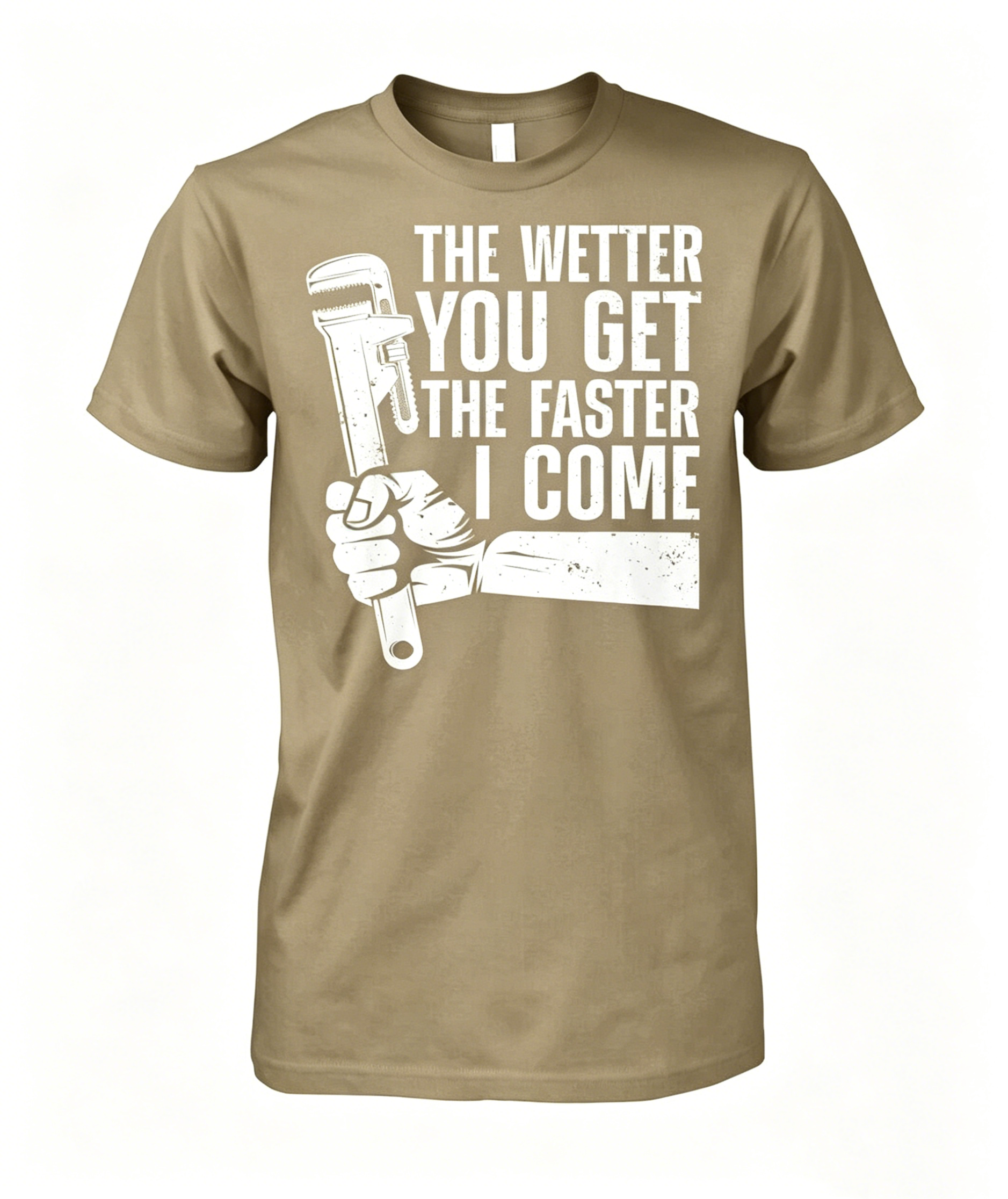 "The Wetter You Get The Faster I Come" T-shirt