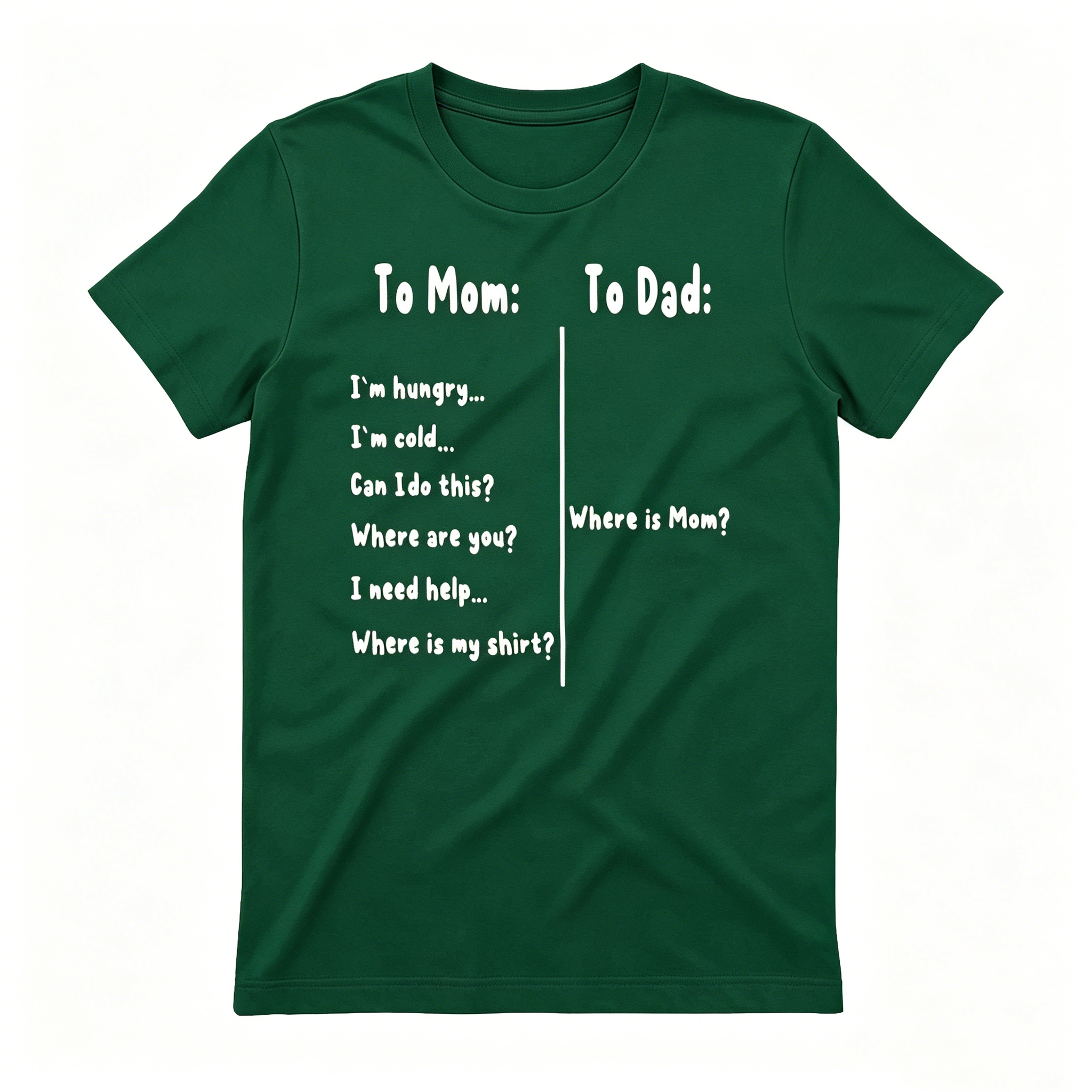 To Mom / To Dad T-Shirt