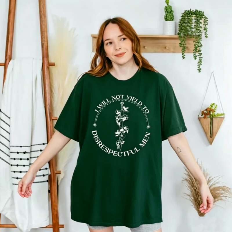 I Will Not Yield To Disrepectful Men T-Shirt
